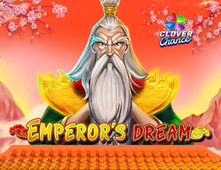 Emperor’s Dream