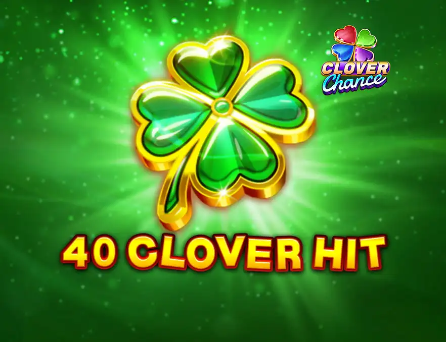 40 clover hit