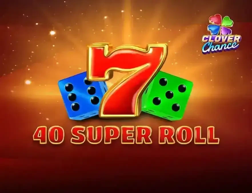 40 Super Roll