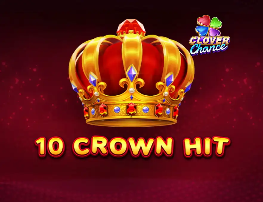 10 Crown Hit
