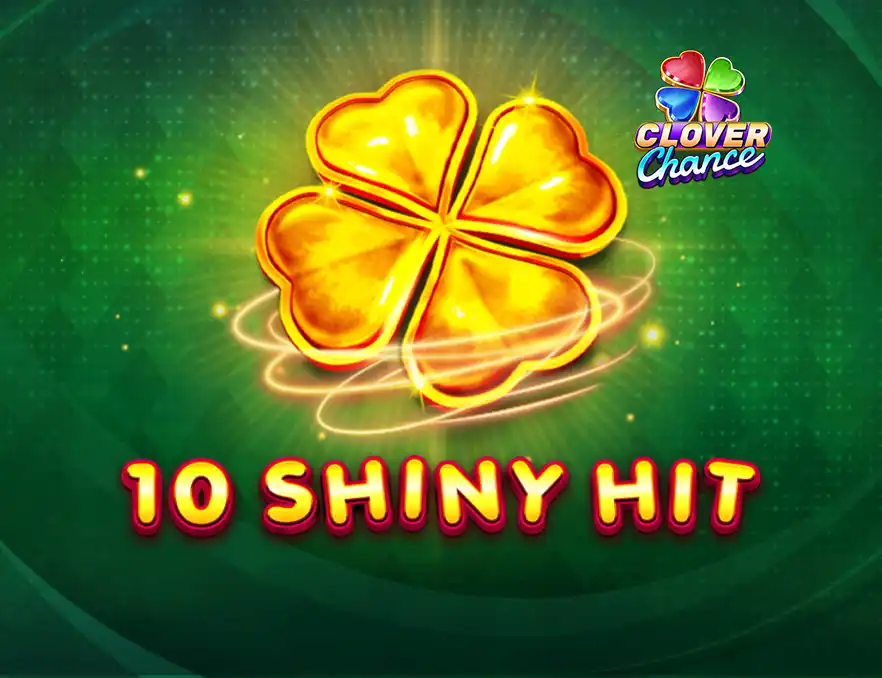 10 Shiny Hit