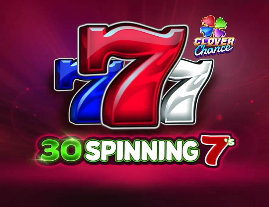 30 Spinning 7’s
